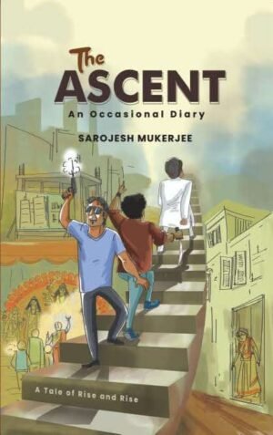 The Ascent: An Occasional Diary